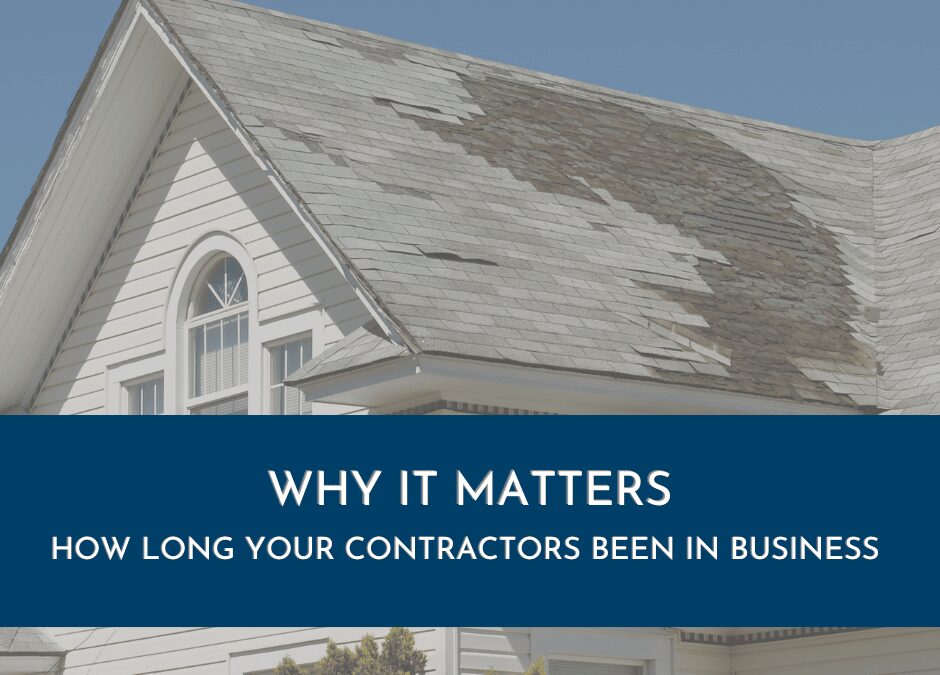 How long has your contractor been in business?